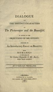 Front cover of A dialogue on the distinct characters of the picturesque and the beautiful by Uvedale Price