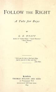 Cover of Follow the right by G. E. Wyatt