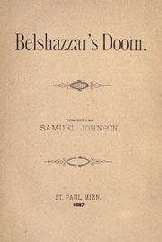 Front cover of Belshazzar's doom by Samuel Johnson of St. Paul, Minn.