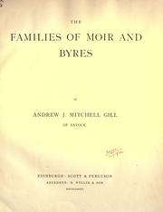 Front cover of The families of Moir and Byres by Andrew John Mitchell Gill
