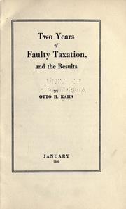 Front cover of Two years of faulty taxation, and the results by Kahn, Otto Hermann