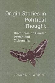 Front cover of Origin Stories in Political Thought by Joanne H. Wright