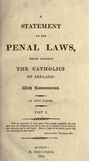 Front cover of A statement of the penal laws, which aggrieve the Catholics of Ireland by Denys Scully