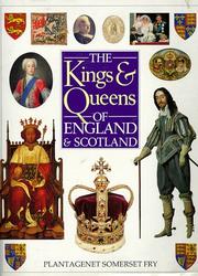 Cover of Kings & queens of England & Scotland by Plantagenet Somerset Fry