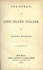 Front cover of Sea-spray, a Long Island village by Wickham, Martha