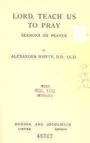 Cover of Lord, teach us to pray by Whyte, Alexander
