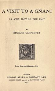 Front cover of A visit to a gñáni or wise man of the East by Edward Carpenter