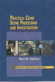 Front cover of Practical crime scene analysis and reconstruction by Ross M. Gardner