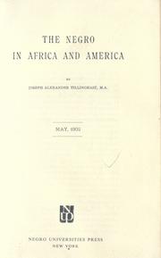 Front cover of The Negro in Africa and America by Joseph Alexander Tillinghast