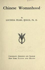 Front cover of Chinese womanhood by Lucinda Pearl Boggs