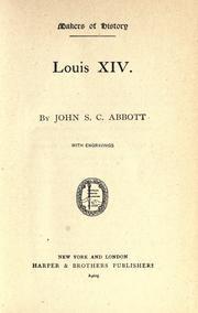Cover of Louis XIV by John S. C. Abbott