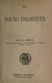 Front cover of The young colonists by G. A. Henty