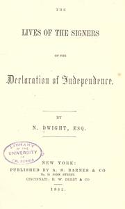 Cover of The lives of the signers of the Declaration of Independence by Nathaniel Dwight