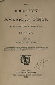 Cover of The education of American girls by Anna C. Brackett