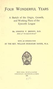 Front cover of Four wonderful years by Joseph F. Berry