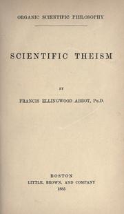 Cover of Scientific theism by Francis Ellingwood Abbot