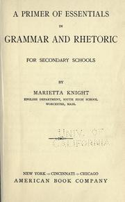 Front cover of A primer of essentials in grammar and rhetoric for secondary schools by Marietta Knight