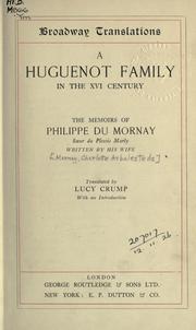 Front cover of A Huguenot family in the XVI century by Charlotte Arbaleste de Mornay