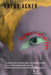 Front cover of Portrait of an eye by Kathy Acker