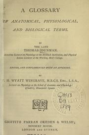 Front cover of A glossary of anatomical, physiological, and biological terms by Thomas Dunman