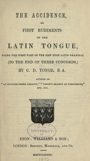 Cover of The Accidence, or, First rudiments of the Latin tongue by Charles Duke Yonge