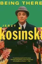 Cover of Being there by Jerzy N. Kosinski