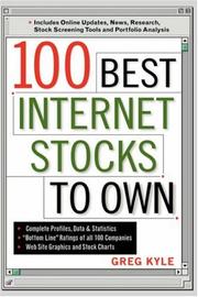 Front cover of 100 Best Internet Stocks to Own by Greg A. Kyle