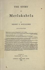 Front cover of The story of Metlakahtla by Wellcome, Henry S. Sir