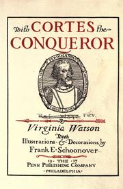 Cover of With Cortes the conqueror by Virginia Watson