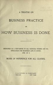 Cover of A treatise on business practice; or, How business is done by Orville Marcellus Powers