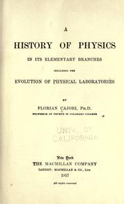 Cover of A history of physics in its elementary branches by Florian Cajori