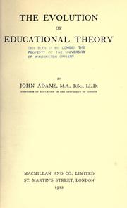 Front cover of The evolution of educational theory by John Adams