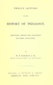 Cover of Twelve lectures on the history of pedagogy by W. N. Hailmann