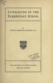 Cover of Literature in the elementary school by Porter Lander MacClintock