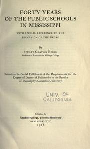 Cover of Forty years of the public schools in Mississippi, with special reference to the education of the Negro by Stuart Grayson Noble