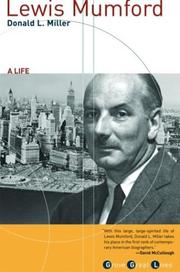 Front cover of Lewis Mumford, a Life by Donald L. Miller