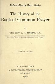 Front cover of The history of the Book of Common Prayer by J. H. Maude