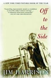 Cover of Off to the Side by Jim Harrison