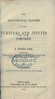 Front cover of The educational systems of the Puritans and Jesuits compared by Porter, Noah