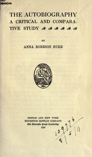 Front cover of The autobiography by Anna Robeson Brown Burr