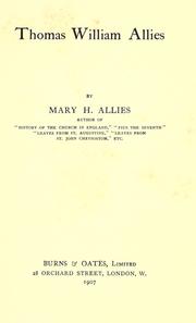 Front cover of Thomas William Allies secundo, 1813-1903 by Mary H. Allies
