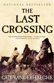 Cover of The Last Crossing by Guy Vanderhaeghe