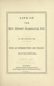 Front cover of Life of the Rev. Henry Harbaugh, D.D by Linn Harbaugh