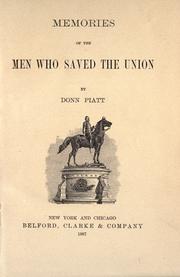 Front cover of Memories of the men who saved the union by Piatt, Donn