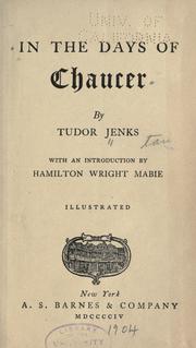 Cover of In the days of Chaucer by Tudor Jenks
