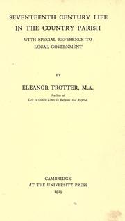 Front cover of Seventeenth century life in the country parish by Eleanor Trotter