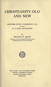 Cover of Christianity old and new by Benjamin Wisner Bacon