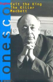 Cover of Exit the king, The killer, and Macbett by Eugène Ionesco