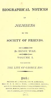 Front cover of Biographical notices of members of the Society of Friends by Tuke, Henry