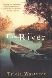 Cover of The River by Tricia Wastvedt